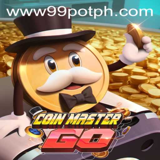 Discover the Exciting World of CoinMasterGO: Your Ultimate Guide to 99POT