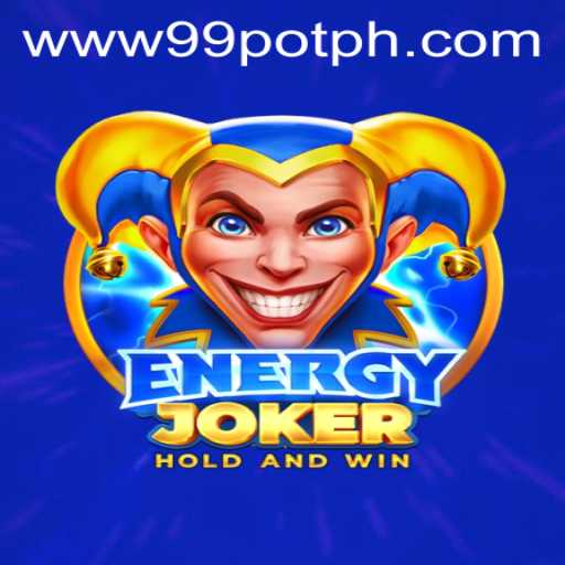 Dive into the Exciting World of EnergyJoker with 99POT